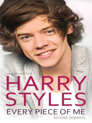 cover image of Harry Styles--Every Piece of Me